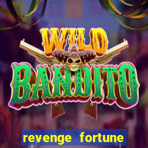 revenge fortune tiger 2